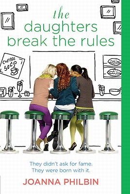 The Daughters Break the Rules By Joanna Philbin Cover Image
