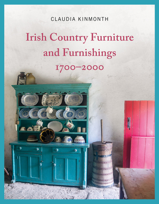 Irish Country Furniture and Furnishings 1700-2000 Cover Image