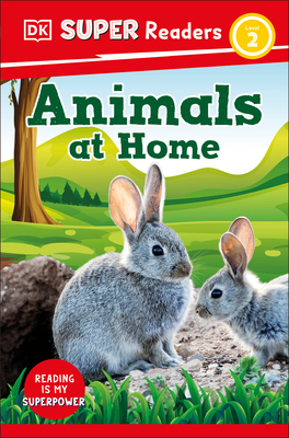 DK Super Readers Level 2 Animals at Home Cover Image
