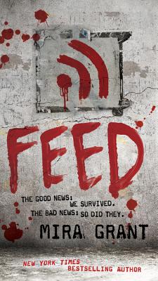 Cover for Feed (Newsflesh #1)