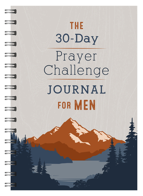 The 30-Day Prayer Challenge Journal for Men Cover Image
