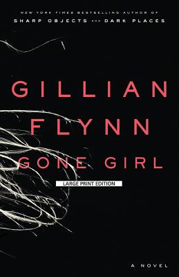 Gone Girl (Thorndike Core) By Gillian Flynn Cover Image