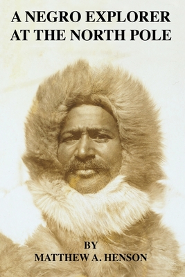 A Negro Explorer At The North Pole Cover Image