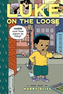 Luke on the Loose By Harry Bliss Cover Image