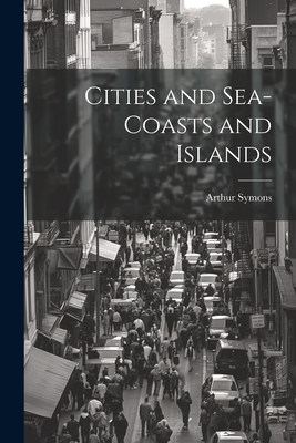 Cities and Sea-coasts and Islands Cover Image