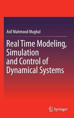 Real Time Modeling, Simulation and Control of Dynamical Systems Cover Image
