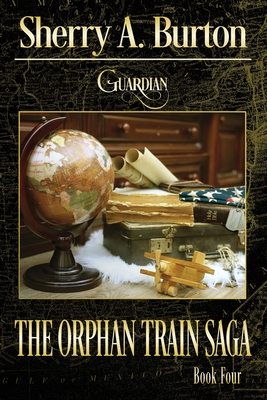 Guardian (Orphan Train Saga #4)