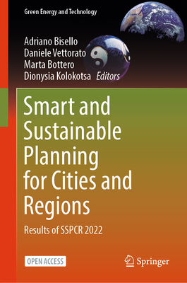 Smart and Sustainable Planning for Cities and Regions: Results of Sspcr 2022 (Green Energy and Technology)