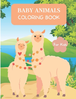 Download Baby Animals Coloring Book For Kids Ages 4 8 Animal Coloring Book For Toddlers Cute Baby Animal Coloring Book For Children Easy Level For Fun And Paperback Island Books