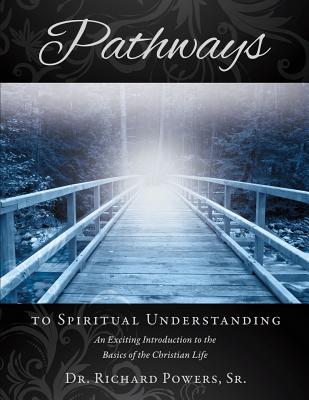 Pathways to Spiritual Understanding Cover Image