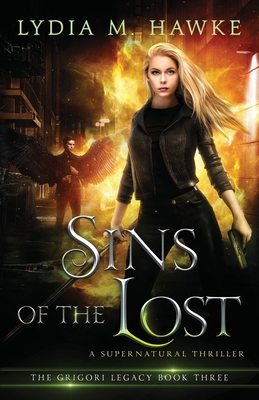 Sins of the Lost: A Supernatural Thriller (Grigori Legacy #3 ...