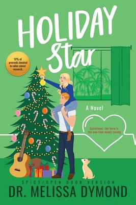 Holiday Star-Special Edition-Spicy-Open-Door By Melissa Dymond Cover Image