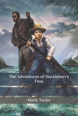 The Adventures of Huckleberry Finn