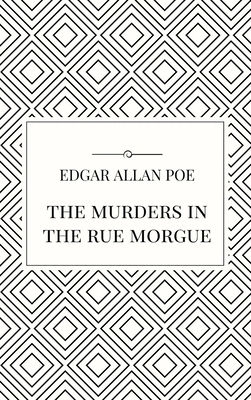 The Murders in the Rue Morgue