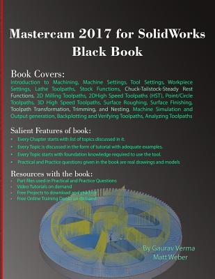 Mastercam 2017 for SolidWorks Black Book By Gaurav Verma, Matt Weber Cover Image