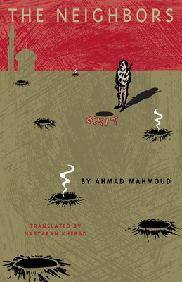 The Neighbors (CMES Modern Middle East Literatures in Translation)