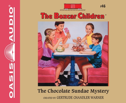 The Chocolate Sundae Mystery (The Boxcar Children Mysteries #46) By Gertrude Chandler Warner, Aimee Lilly (Narrator) Cover Image