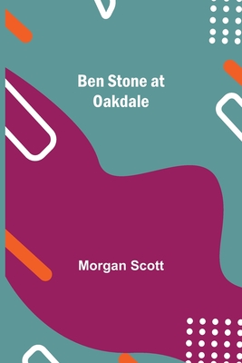 Ben Stone At Oakdale Cover Image