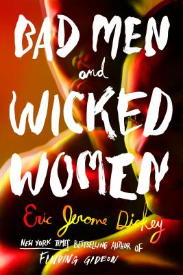 Bad Men and Wicked Women By Eric Jerome Dickey Cover Image