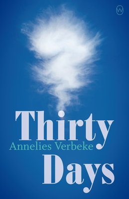 Thirty Days By Annelies Verbeke, Liz Waters (Translator) Cover Image