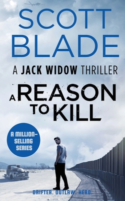 A Reason to Kill (Jack Widow #3)