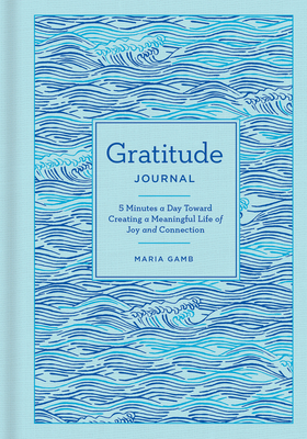 Gratitude Journal: Volume 11 By Maria Gamb Cover Image