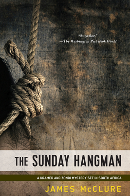 The Sunday Hangman (A Kramer and Zondi Mystery #5)