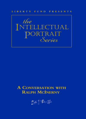 RALPH MCINERNY DVD: INTELLECTUAL PORTRAIT SERIES