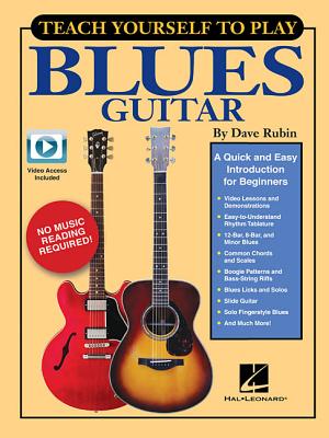 Teach Yourself to Play Blues Guitar: A Quick and Easy Introduction for Beginners By Dave Rubin Cover Image
