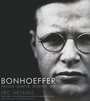 Bonhoeffer: Pastor, Martyr, Prophet, Spy Cover Image