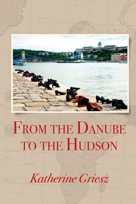 From the Danube to the Hudson Cover