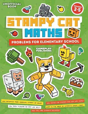 Stampy Cat Maths: Problems For Elementary School Cover Image