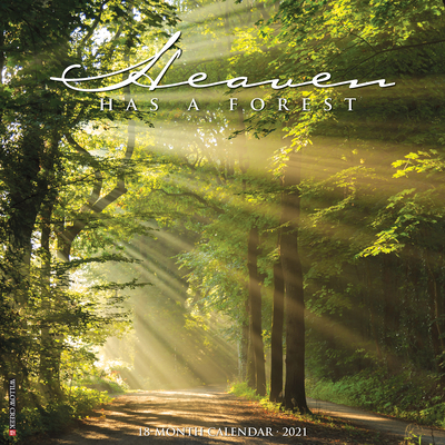 Heaven Has a Forest 2021 Wall Calendar Cover Image