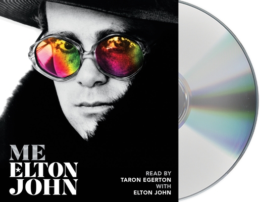 Me: Elton John Official Autobiography By Elton John, Elton John (Read by), Taron Egerton (Read by) Cover Image