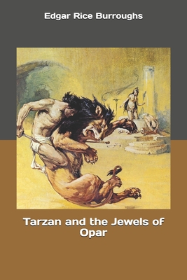 Tarzan and the Jewels of Opar