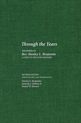 Through the Years: The Poems of Rev. Stanley L. Benjamin Cover Image