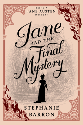 Jane and the Final Mystery (Being a Jane Austen Mystery #15)