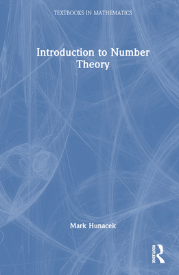 Introduction to Number Theory (Textbooks in Mathematics) Cover Image