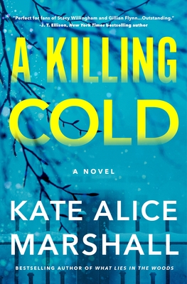 A Killing Cold: A Novel By Kate Alice Marshall Cover Image