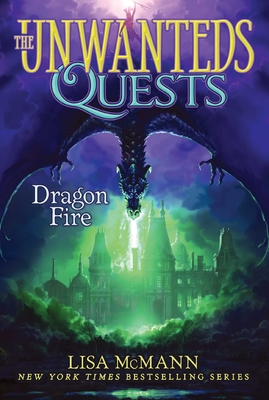 Dragon Fire (The Unwanteds Quests #5) By Lisa McMann Cover Image