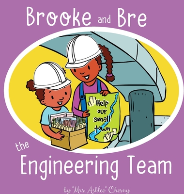 Brooke and Bre the Engineering Team Cover Image