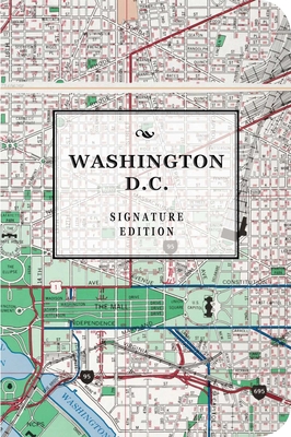 The Washington, D.C. Signature Edition (The Signature Notebook Series)