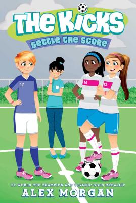 Settle the Score (The Kicks) Cover Image
