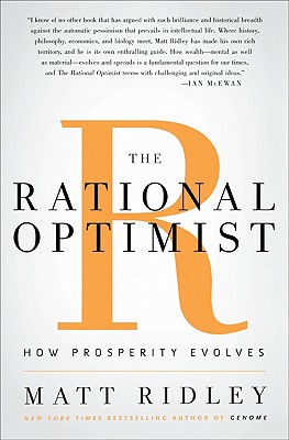 The Rational Optimist: How Prosperity Evolves By Matt Ridley Cover Image