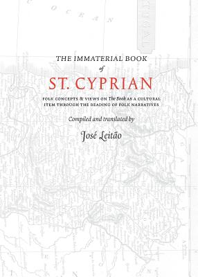 The Immaterial Book of St. Cyprian (Folk Necromancy in Transmission #2) Cover Image