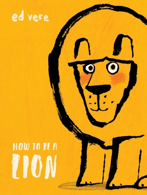 Cover for How to Be a Lion