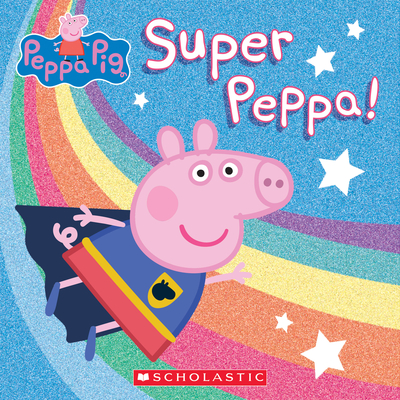 Super Peppa! (Peppa Pig) Cover Image