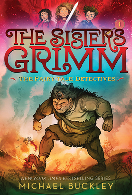 The Fairy-Tale Detectives (The Sisters Grimm #1): 10th Anniversary Edition (Sisters Grimm, The) Cover Image