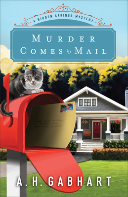 Murder Comes by Mail (Hidden Springs Mysteries #2)