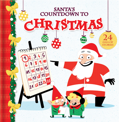 Santa's Countdown to Christmas: 24 Days of Stories Cover Image